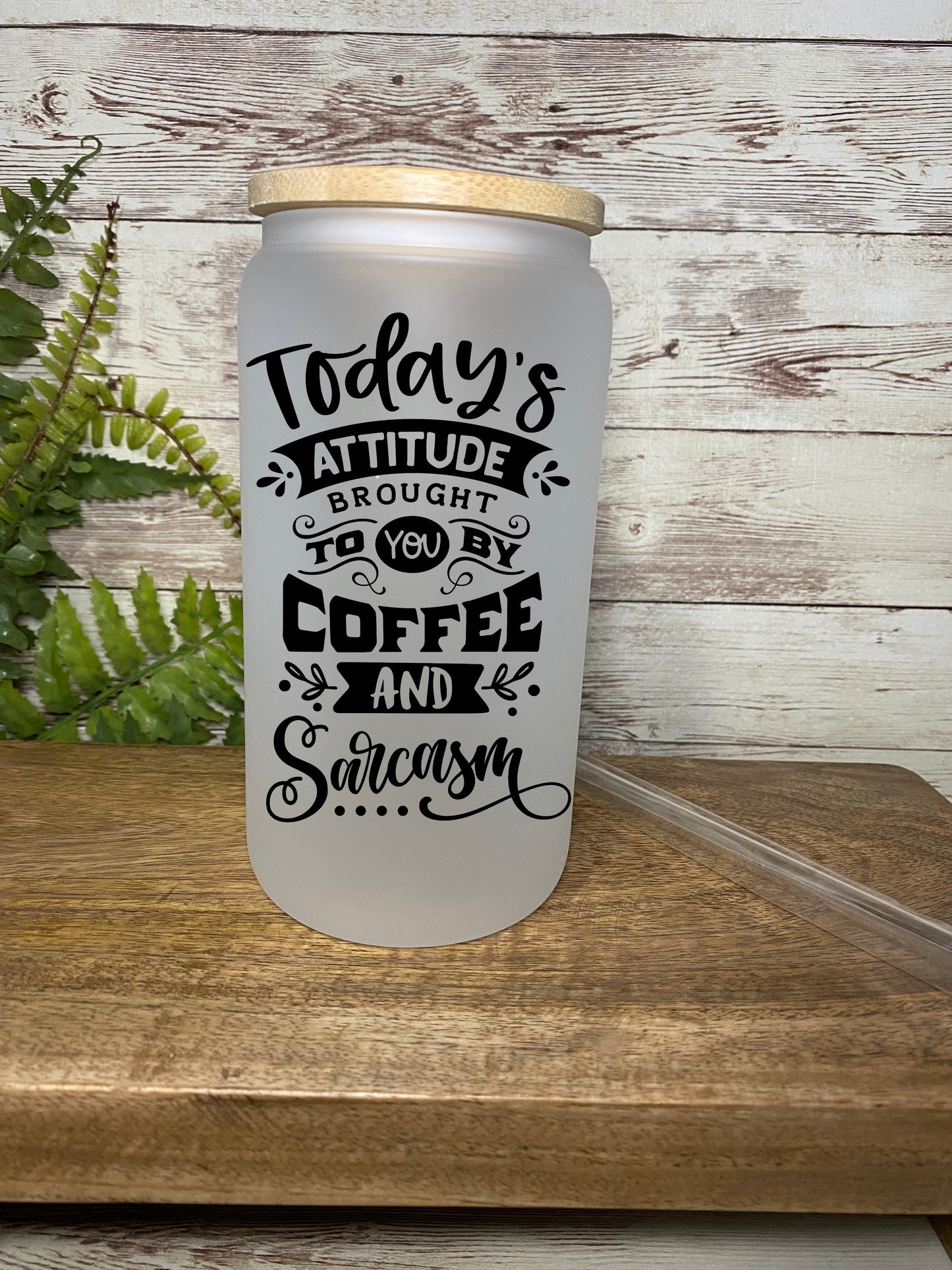 Today's Attitude | 16oz Glass Can Cup