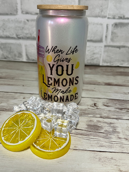 When Life Gives You Lemons . . . | 16oz Glass Can Cup